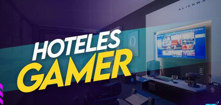 Hoteles para Gamers